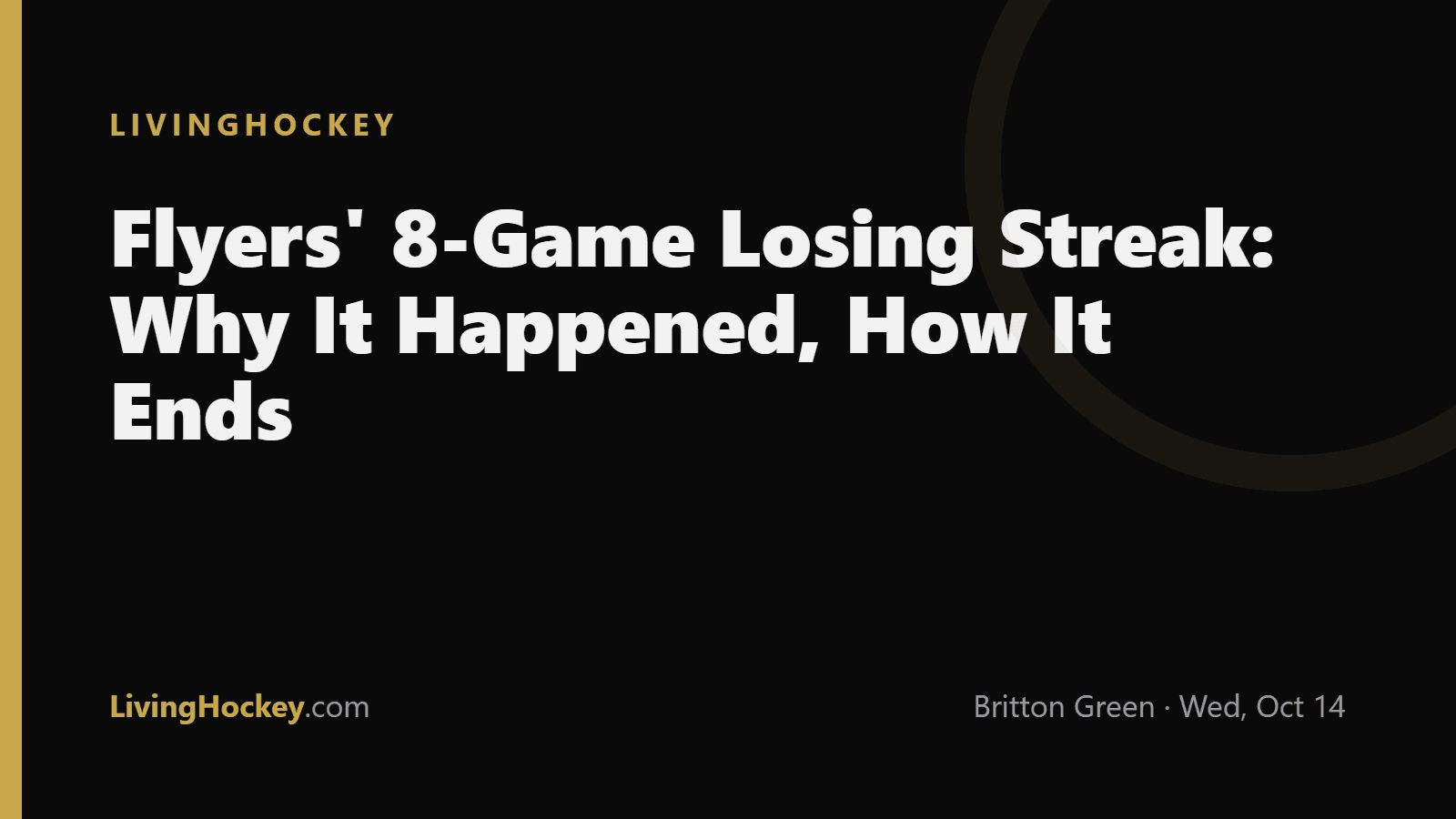 Title card reading "Flyers' 8-Game Losing Streak: Why It Happened, How It Ends" on a dark LivingHockey background.