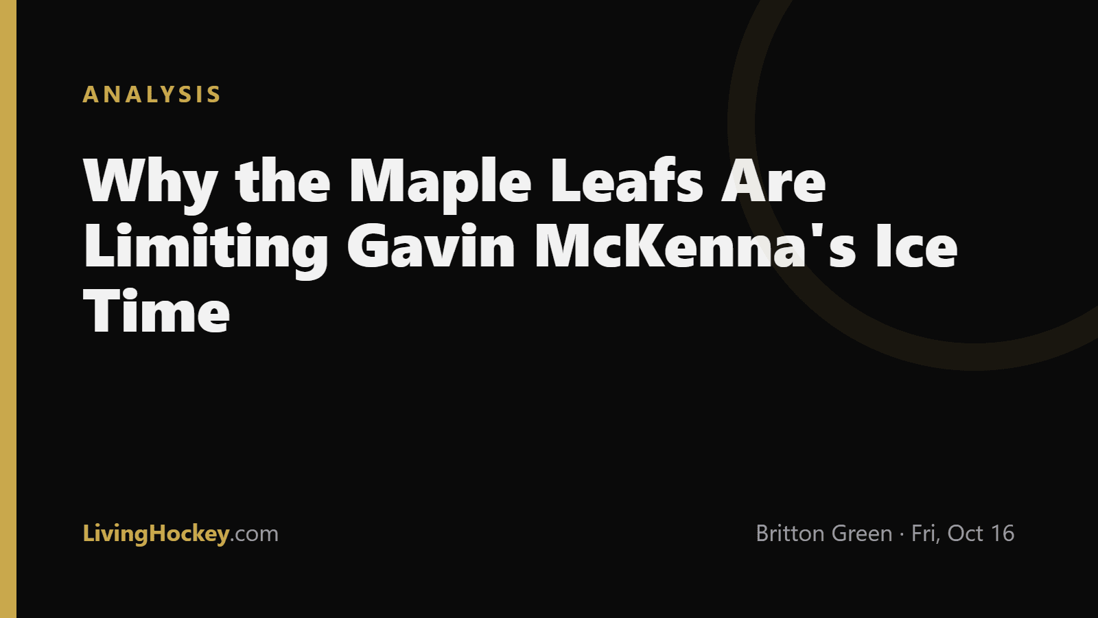 Title card reading 'Why the Maple Leafs Are Limiting Gavin McKenna's Ice Time' in white text on a dark LivingHockey background.